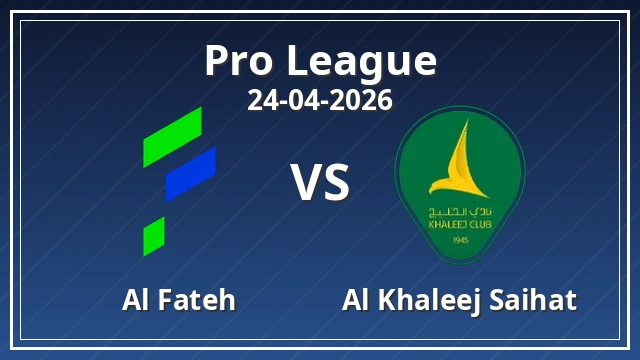 Thumbnail for Al Fateh vs Al Khaleej Saihat