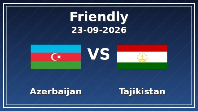 Azerbaijan vs Tajikistan