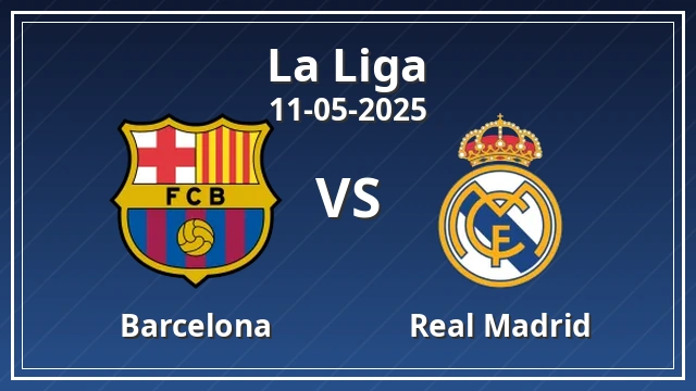 Thumbnail for Barcelona vs Real Madrid
