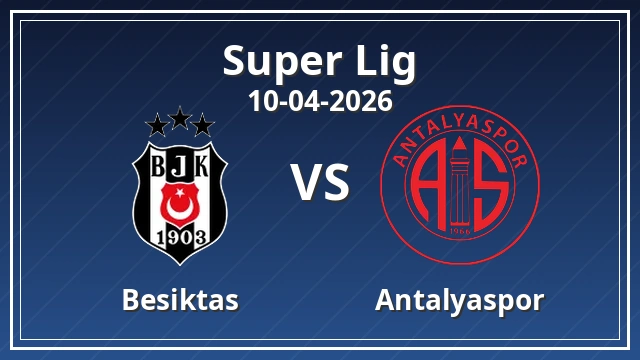 Thumbnail for Beşiktaş - Antalyaspor