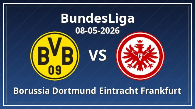 Thumbnail for Borussia Dortmund vs Eintracht Frankfurt