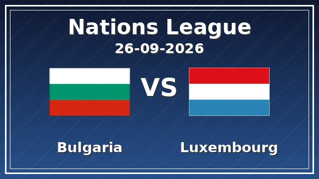 Bulgaria vs Luxembourg