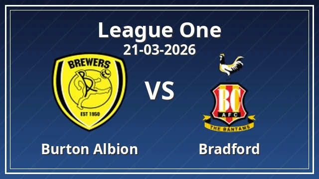 Thumbnail for Burton Albion vs Bradford