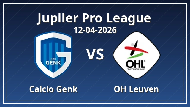 Thumbnail for Calcio Genk vs OH Leuven
