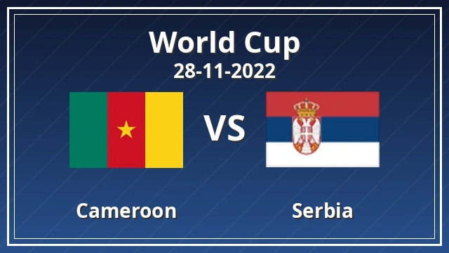 Thumbnail for Cameroon vs Serbia