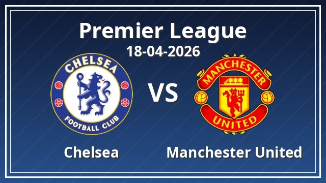 Thumbnail for Chelsea FC vs Manchester United