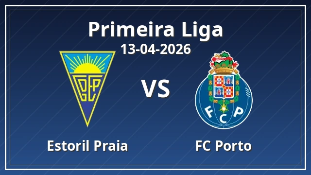 Thumbnail for Estoril Praia vs FC Porto