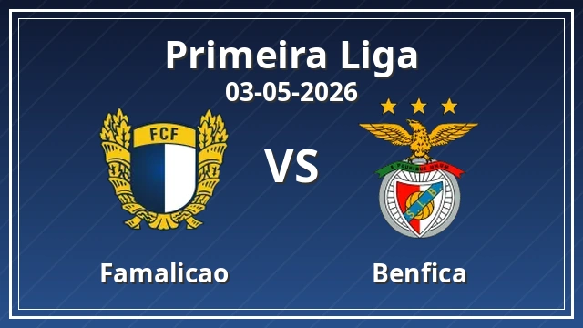 Thumbnail for Famalicao vs Benfica