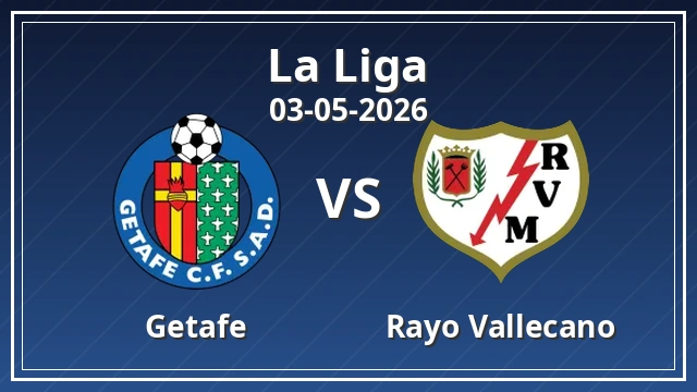 Thumbnail for Getafe vs Rayo Vallecano