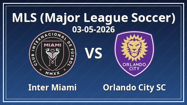 Thumbnail for Inter Miami CF - Orlando City