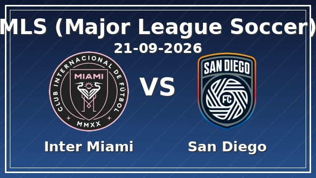 Inter Miami CF - San Diego FC