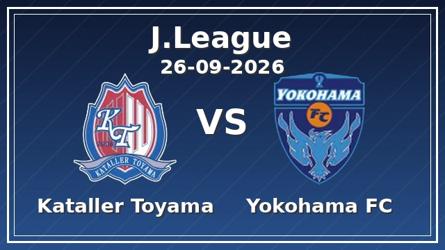 Kataller Toyama - Yokohama FC