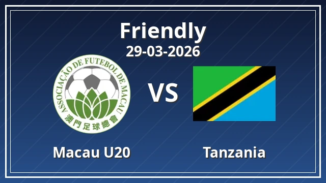 Thumbnail for Macau U20 vs Tanzania