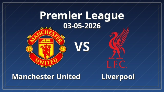 Thumbnail for Manchester United vs Liverpool