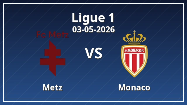 Thumbnail for Metz vs Monaco