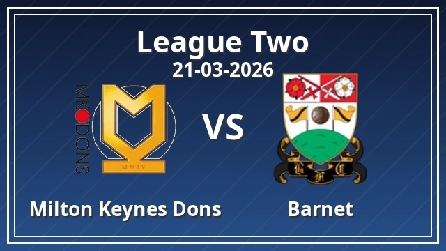 Thumbnail for Milton Keynes Dons vs Barnet