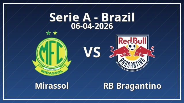 Thumbnail for Mirassol - Red Bull Bragantino