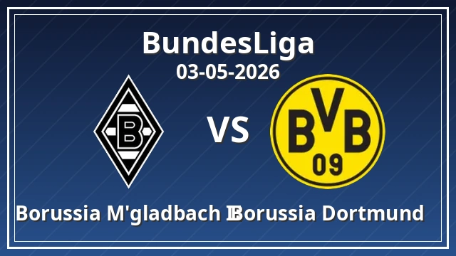 Thumbnail for M'gladbach vs Borussia Dortmund