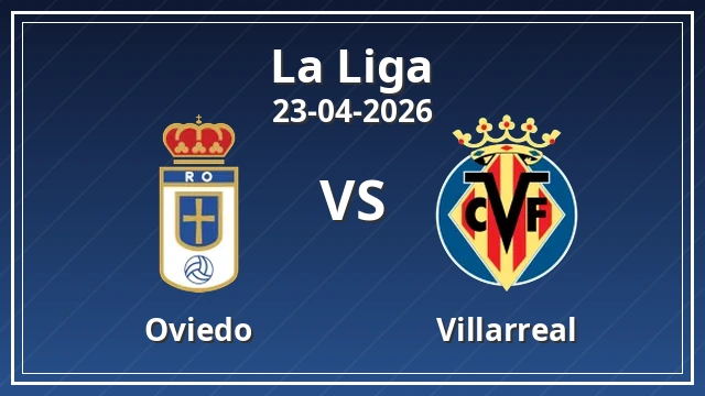 Thumbnail for Oviedo vs Villarreal