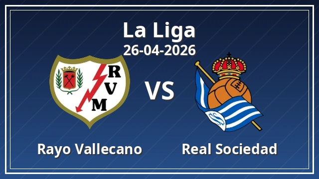 Thumbnail for Rayo Vallecano vs Real Sociedad
