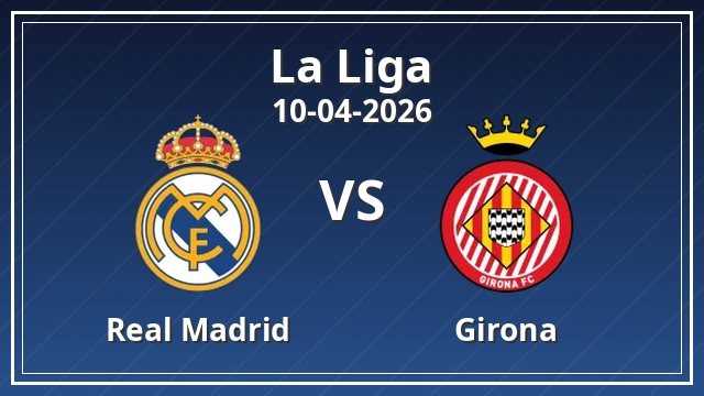 Thumbnail for Real Madrid vs Girona