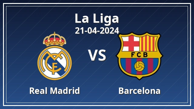 Thumbnail for Real Madrid vs Barcelona