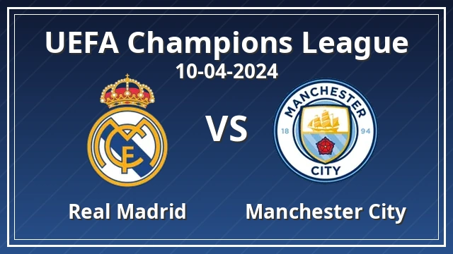 Thumbnail for Real Madrid vs Manchester City