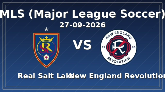 Real Salt Lake - New England Revolution