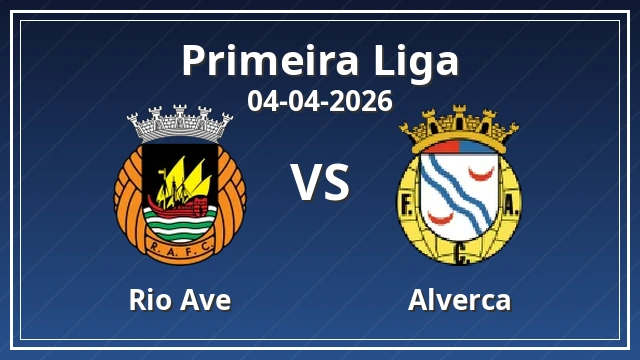 Thumbnail for Rio Ave vs Alverca