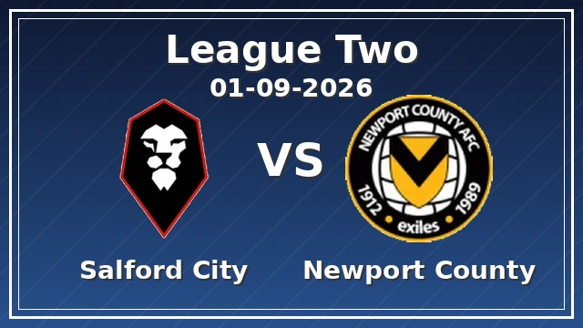 Salford City vs Newport County