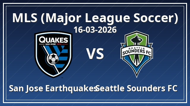 Thumbnail for San Jose Earthquakes - Seattle Sounders FC
