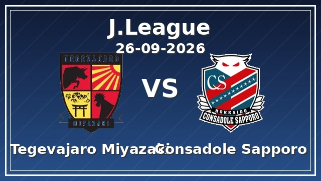 Tegevajaro Miyazaki - Hokkaido Consadole Sapporo