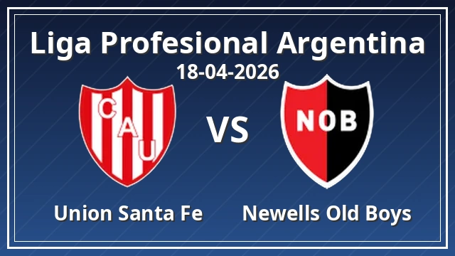 Thumbnail for Union Santa Fe - Newell's Old Boys