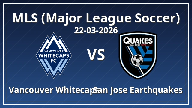 Thumbnail for Vancouver Whitecaps vs San Jose Earthquakes